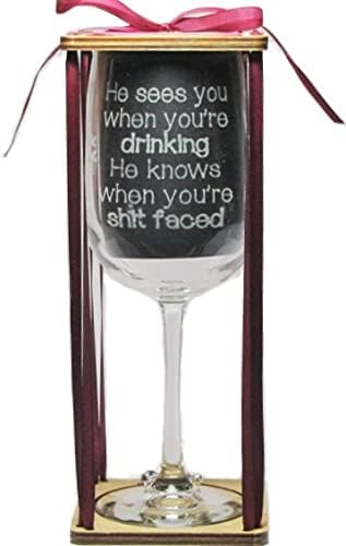 Funny Christmas Gifts Christmas Gifts Holiday Gifts He Sees You When Youre Drinking He Knows When Youre Shit Faced Wine Glass Gifts 
