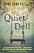 Quiet Dell: A Novel