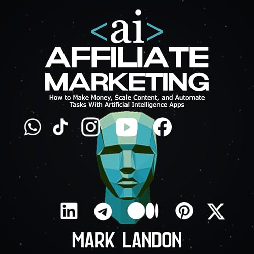 AI Affiliate Marketing: How to Make Money, Scale Content, and Aut...