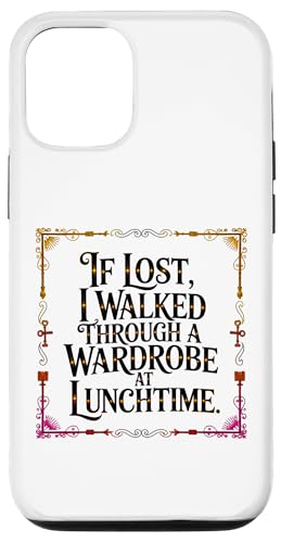 IF LOST I WALKED THROUGH A WARDROBE AT LUNCHTIME �X�}�z�P�[�X iPhone 12/12 Pro �p