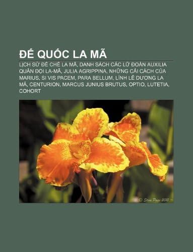 Đế quốc La Mã: Lịch sử Đế chế La Mã, Danh sách các Lữ đoàn Auxilia Quân đội La-mã, Julia Agrippina, Những cải cách của Marius, Si vis pacem