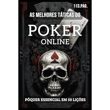 Capa do livro As Melhores Táticas do POKER Online: 50 lições rápidas e fáceis (Portuguese Edition)