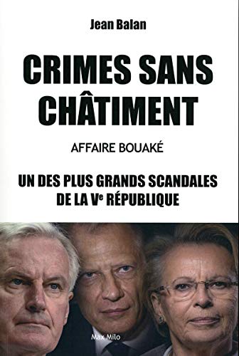 Télécharger Crimes sans châtiment - Affaire Bouaké - L'un des plus grands scandales de la Ve République Livre eBook France
