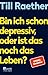 Produktbild Bin ich schon depressiv, oder ist das noch das Leben