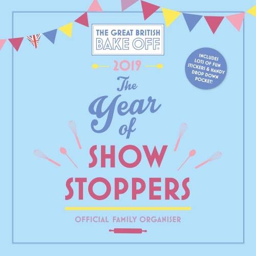 Télécharger Great British Bake Off Family Organiser Official 2019 Calendar - Square Wall Calendar Format Gratuit