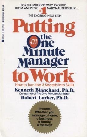 Putting the One Minute Manager to Work 0425077578 Book Cover