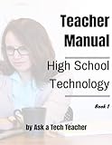 High School Technology Curriculum (K-12 Technology Curriculum)