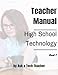 High School Technology Curriculum (K-12 Technology Curriculum)