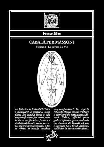 Cabalà per Massoni 2: Volume 2 - Le Lettere e le Vie: Vol. 2