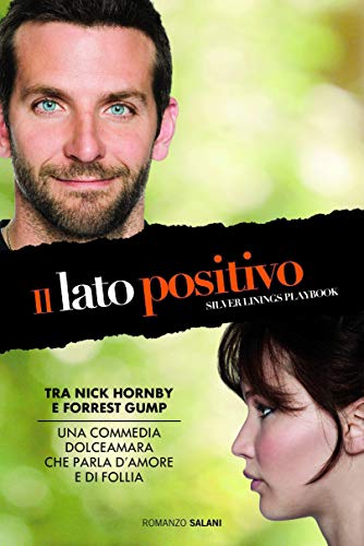 Il lato positivo Il lato positivo