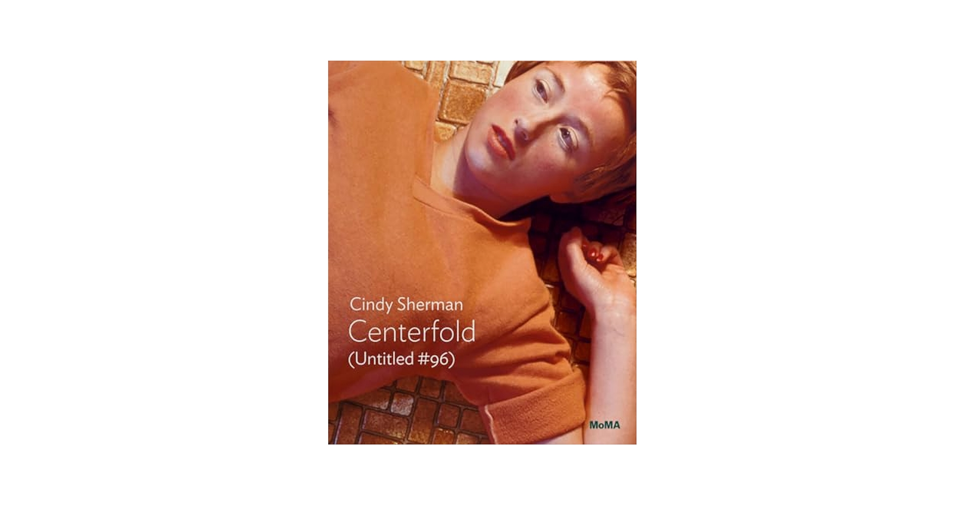 Cindy Sherman: Centerfold (Untitled #96): MoMA One on One