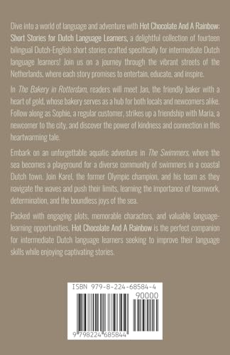 Hot Chocolate And A Rainbow: Short Stories for Dutch Language Learners