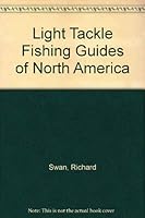 Light Tackle Fishing Guides of North America 0961736410 Book Cover
