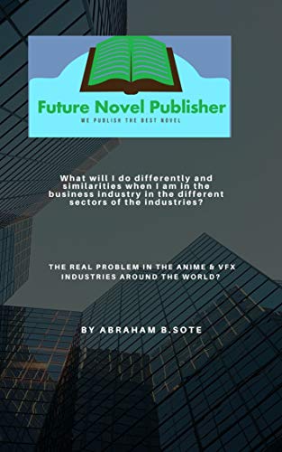 What will I do differently and similarities when I am in the business industry in the different sect