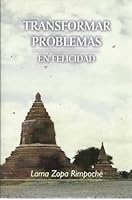 TRASFORMAR PROBLEMAS EN FELICIDAD 8486615607 Book Cover
