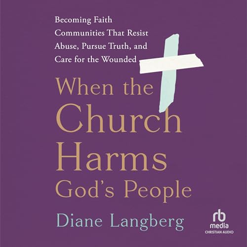 When the Church Harms God's People by Diane Langberg episode artwork
