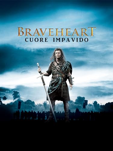 Braveheart - Cuore impavido