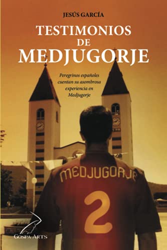 Testimonios de Medjugorje: Peregrinos españoles cuentan su asombr...