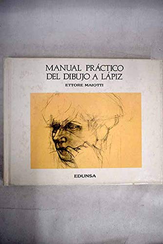 MANUAL PRACTICO DEL DIBUJO A LAPIZ