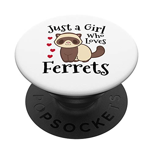 Just a Girl who Loves Ferrets Lindo para Fans de Comadreja PopSockets PopGrip Intercambiable