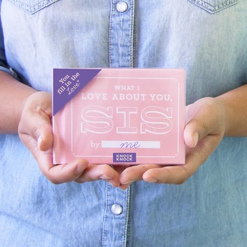 Image of Knock Knock What I Love about You, Sis Book Fill in the Love Fill-in-the-Blank Book & Gift Journal: The Power of Personal Vision