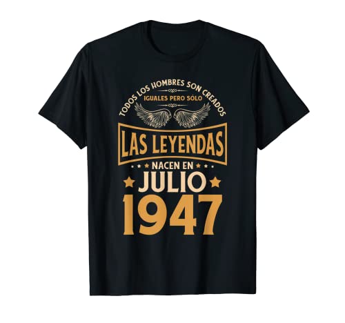Cumpleaños Hombre Regalos Las Leyendas Julio 1947 Camiseta