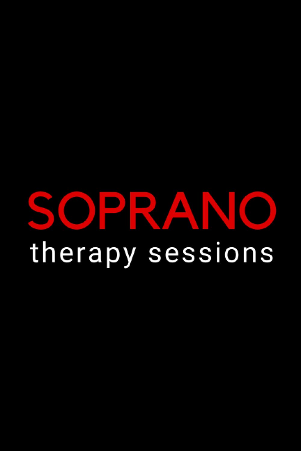 Soprano Therapy Sessions Notebook: 6 x 9 Matte Finish Soft Cover Composition Journal Wide Ruled Lined White Paper for Soprano Fans