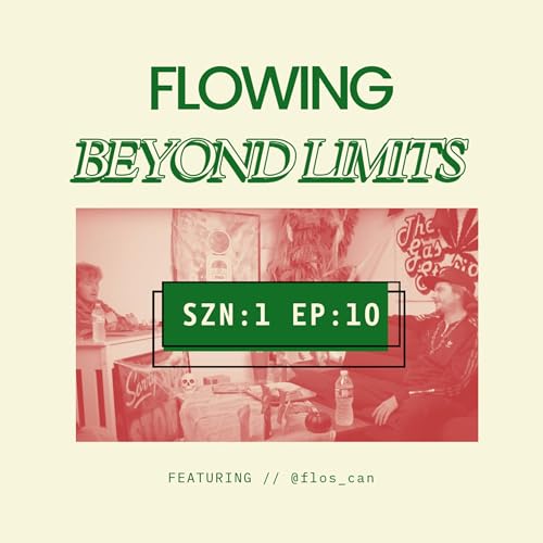 Flowing Beyond Limits: Flo's Secrets to Success! S1:EP10