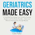 Cover of Geriatrics Made Easy