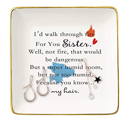 Topthink I'd Walk Through Fire for You Sister – Ceramic Jewelry Holder Ring Dish Trinket Tray – Birthday Graduation Christmas-Gifts for Sis,Soul Sis,Sister in Law,Best Friends