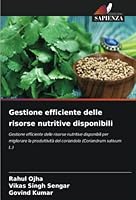 Gestione efficiente delle risorse nutritive disponibili 6205300206 Book Cover