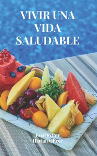VIVIR UNA VIDA SALUDABLE