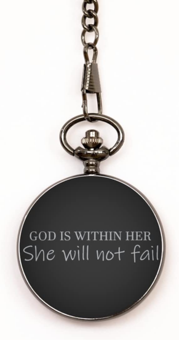 Motivational Christian Pocket Watch, God is Within Her, She Will Not Fail, Inspirational Christmas, Family, for Christian Men, Women, Girls & Boys