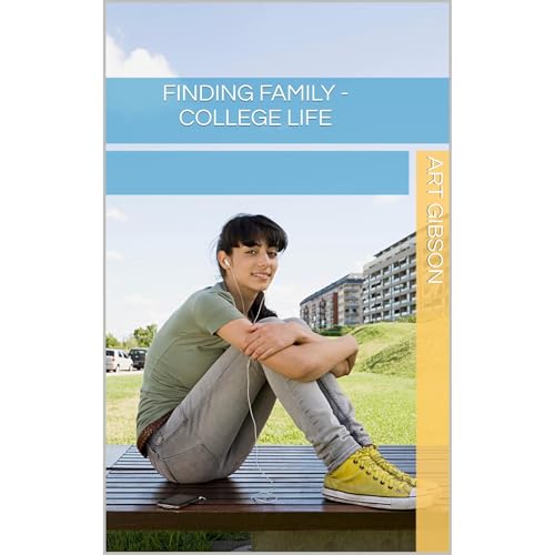 Art Gibson presents Finding Family - College Life episode artwork