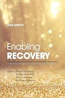 Enabling Recovery: The Principles and Practice of Rehabilitation Psychiatry 1909726338 Book Cover