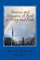 Stanzas and Struggles: a Book of Poetry and Pride 1983636029 Book Cover