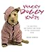 Wacky Doggy Knits: 10 Original Patterns for Your Style-Conscious Dog (Dover Crafts: Knitting)