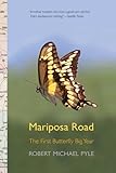 Mariposa Road: The First Butterfly Big Year