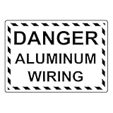 Danger Aluminum Wiring Sign Safety Warning Metal Tin Sign (8x12 Inches)