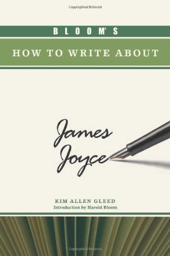 Bloom's How to Write about James Joyce (Bloom's How to Write About Literature)