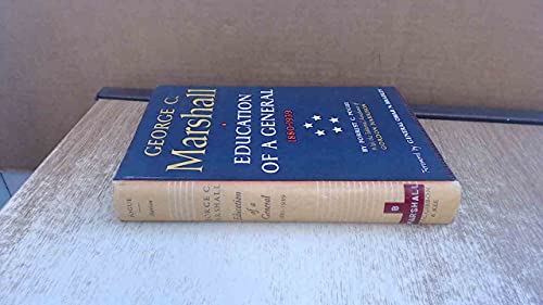 GEORGE C, MARSHALL Education of General 1880-1939 [Unknown] B00VGU740M Book Cover