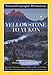 Yellowstone to Yukon: National Geographic Destinations Series