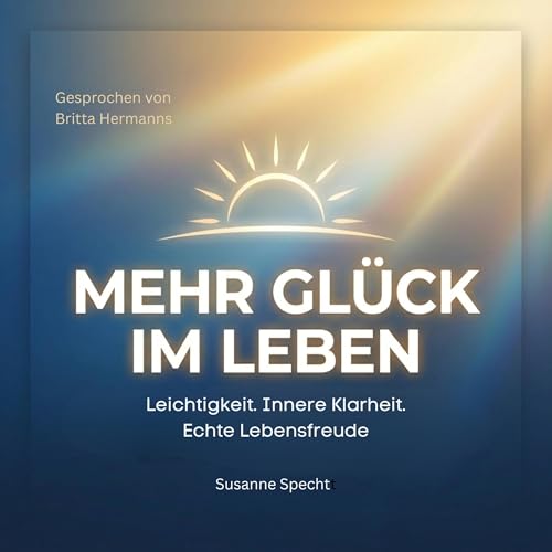 Mehr Gl&uuml;ck im Leben cover art