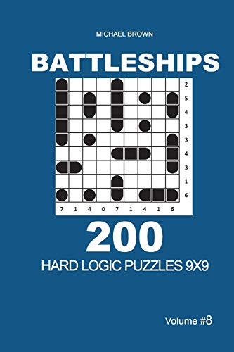 Battleships - 200 Hard Logic Puzzles 9x9 (Volume 8)