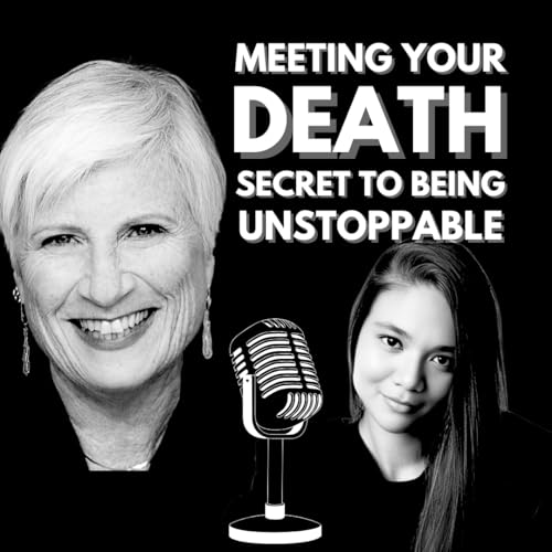 Episode 7 : Embracing Death to Live Unstoppably: Jill Greenbaum&rsquo;s Powerful Framework of AI For Mindset Shift