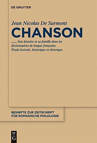 Chanson (Beihefte Zur Zeitschrift Fa1/4r Romanische Philologie) (Beihefte zur Zeitschrift für romanische Philologie t. 353) (French Edition)