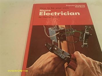 Hardcover HOW TO BE YOUR OWN HOME ELECTRICIAN Book