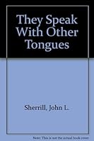 They Speak with Other Tongues 051508154X Book Cover
