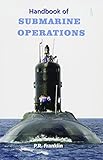 Handbook of Submarine Operations