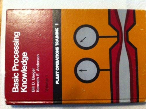 Plant Operations Training 1: Basic Processing K... 087814109X Book Cover